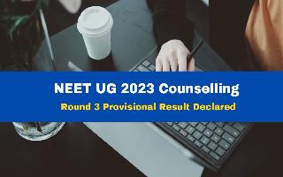 neet-ug-2023-counselling-round-3-provisional-result-declared-at-mcc-nic-in-heres-step-to-check